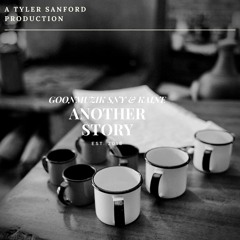 Kaine & GoonMuzikSNY - Another Story