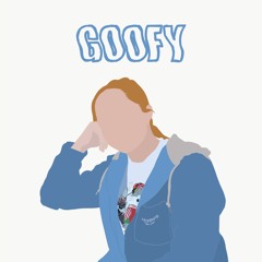 Goofy [prod. kc audio]