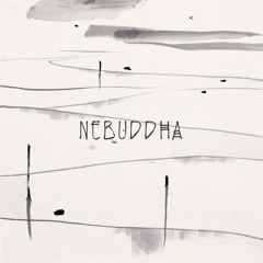 nebuddha - беспокойство