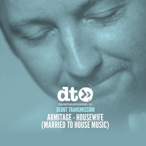 Armitage - Housewife (Married To House Music)