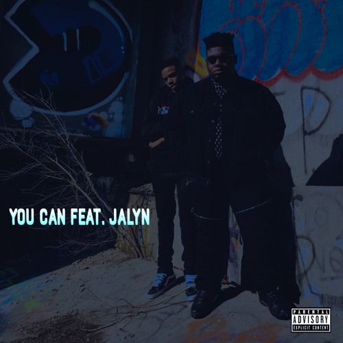 You Can Feat. Jalyn