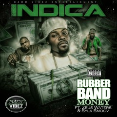 Rubber Band Money featuring Zeus Rebel Money and Sylk Smoov