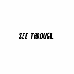 See Through (prod. iinfynite)