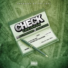 Check (feat. DJ Habanero & Issac Haze) [Prod. by Tha Fool]