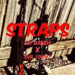 $traps-Eli Band$ x Evil lowkz