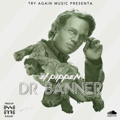 ElPippen Dr Banner (Hulk)TAM Prod By ESSEERRE&RUJAY