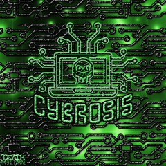 Cybrosis