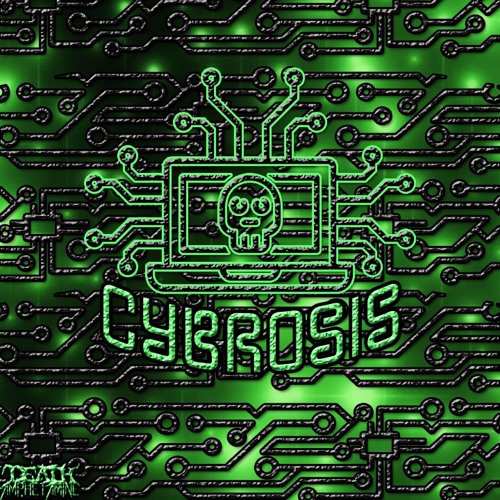 Cybrosis