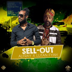 Alfray Lutan Fyah- Sell Out