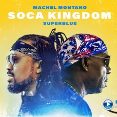 Machel Montano Feat. Super B - Soca Kingdom [DJ Din Vs David Intro Edit]
