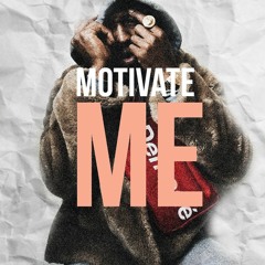 Motivate Me