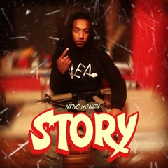 Nfnc Money - STORY. Prod by NEA