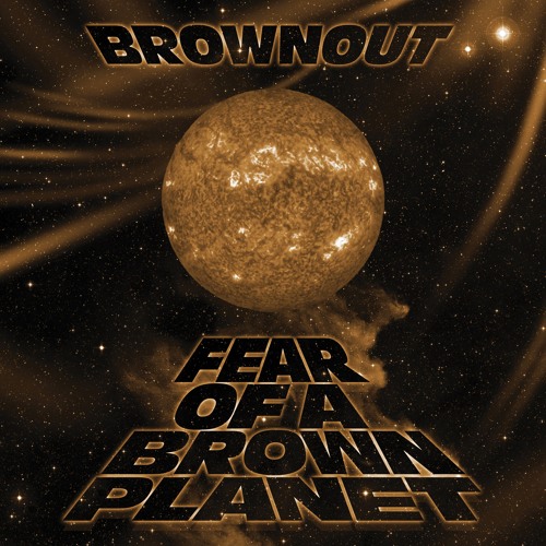 Brownout - Fight The Power