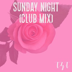 Sunday Night (Club Mix)