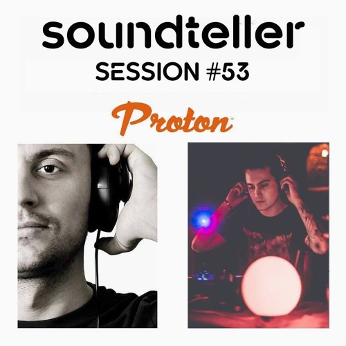 Lucas Rossi - Soundteller 053  @ Proton Radio
