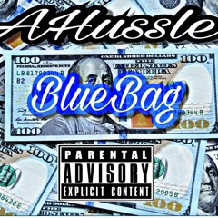 AHussle801 - BlueBag🔵