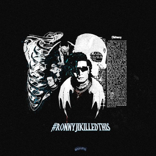 #RONNYJIKILLEDTHIS Prod.RONNY J