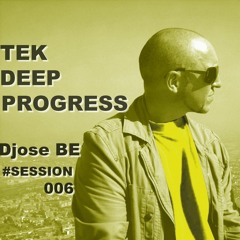 Tek_Deep_Progress # Session 006