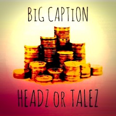 HEADZ or TALEZ
