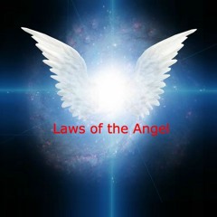 Laws of the Angel