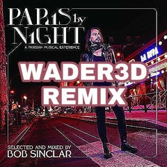 Bob Sinclar - Mambo Explosion (WADER3D Edit REMIX)