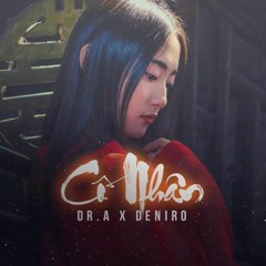 Cố Nhân - Yun X Dr.A X Deniro X Dizzy