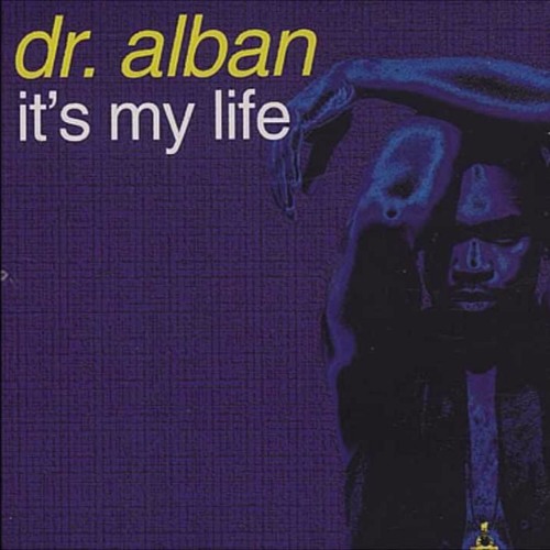 Stream Dr. Alban - It's My Life (DJ SAVIN & Alex Pushkarev Remix) by EssaD  √ | Listen online for free on SoundCloud