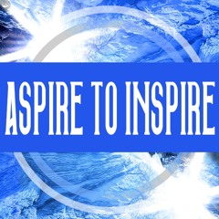 Aspire To Inspire