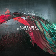 Black Sun Empire - Crash Drive(Agressor Bunx Remix)