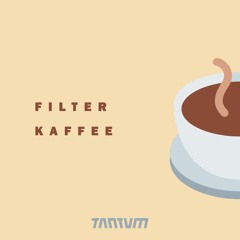 Filterkaffee (Original Mix)