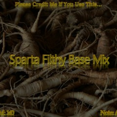 Sparta Filthy Base Mix