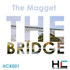 The Magget - The Bridge