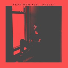 Apsley - Fear (Edgard Mile Remix)