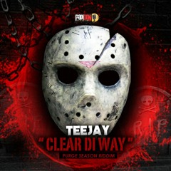 Teejay- Clear Di Way