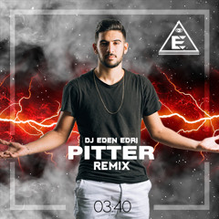 LUTRA - Dj Eden Edri - Pitter (Remix)