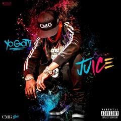 Yo Gotti Juice Remix