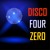 Artwork for Disco Four Zero - 40 Years of Dance Music