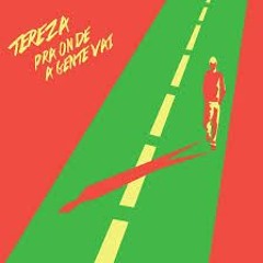 Banda Tereza - Pra onde a gente vai(Basshabitz Bootleg)