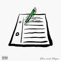 "Pen and Paper"