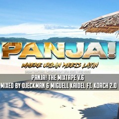 PANJA THE MIXTAPE V6 - Mixed By Djeckman & Miguell Kaidel Hosted By Koach 2.0