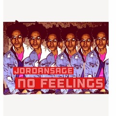 NO FEELINGS REMIX x YUNGSAGE