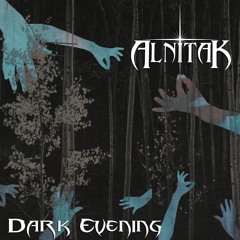 Dark  Evening