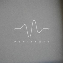 OSCILLATE (Madhaus Mix)