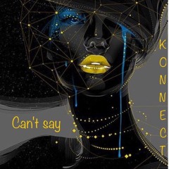 Can't Say