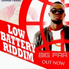 LOW BATTERY FEAT. BIGG FAA