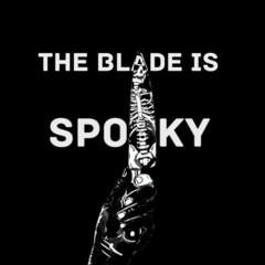 The Blade Is Spooky Intro ft. ⚔️ [Prod. GRVL]