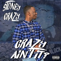 Stoney Crazy - Stuntin (Prod. by JulioTheHitman)
