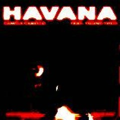 Camila Cabello - Havana(David Dave Bootleg)