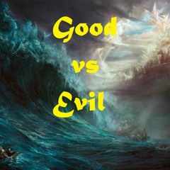 Good vs Evil prod. Nick O