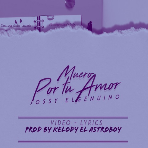 Jossy El Genuino - Muero Por Tu Amor